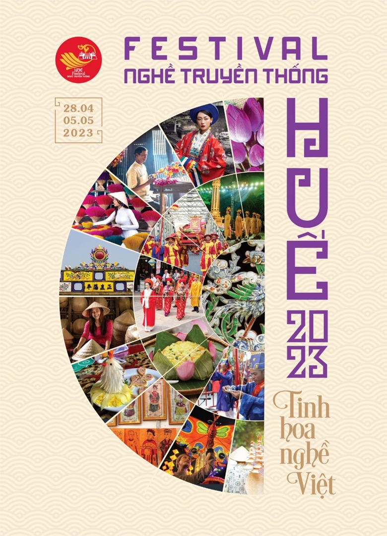 Festival Nghề truyền thống Huế lần thứ 9 - 2023 với chủ đề “Tinh hoa Nghề Việt” sẽ diễn từ ngày 28/4 – 05/5/2023